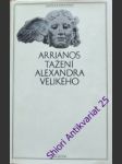 Tažení alexandra velikého - arriános - náhled