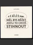 Měl bys běžet, jestli to chceš stihnout - náhled