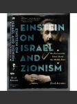 Einstein on Israel and Zionism. His Provocative Ideas About the Middle East [Izrael, Blízký východ] - náhled