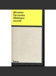 Obléhání zevnitř [Miroslav Červenka, studie z oboru: teorie literárního díla, literární věda, textologie, versologie, sémiotika] - podpis Miroslav Červenka - náhled