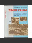 Zimní válka – Sovětský útok na Finsko 1939-1940 - náhled