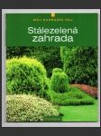 Stálezelená zahrada - náhled