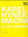 Karel Hynek Mácha a jeho dědicové - náhled