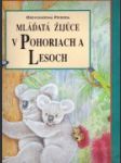 Mláďatá žijúce v pohoriach a lesoch  - náhled