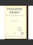 Pracovní právo, ročník XIV./1935 [Časopis pro výklad pracovních a sociálně pojišťovacích zákonů] - náhled