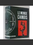 Le Monde chinois [Čínský svět; historie a kultura Číny; dějiny; Čína; čínská kultura; umění; Destins du monde] - náhled