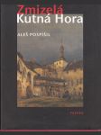 Zmizelá Kutná Hora - náhled