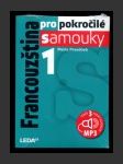 Francouzština pro pokročilé samouky 1. díl + mp3 - náhled