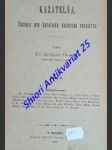 KAZATELŇA - Časopis pre katolické duchovné rečnictvo - Ročník II - Kolektiv autorov - náhled