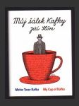 Můj šálek Kafky / Meine Tasse Kafka / My Cup of Kafka - náhled