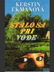 Stalo sa pri vode - náhled