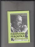 Ferdinand Peroutka pro Svobodnou Evropu (Unikátní rozhlasové komentáře uvádí Jan Bednář) - náhled