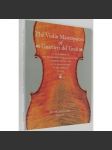 The Violin Masterpieces of Guarneri del Gesù [housle; hudba; fotografie; katalog; Giuseppe Guarneri; Josef Suk] - náhled