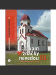 Kam značky nevedou III. a další podivuhodné cesty - náhled