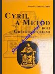 Sv. cyril(+869) bol katálanskym episkopom . sv. cyril a metod priniesli a šírili na velkej morave byzantskú liturgiu sv. jána zlatoústeho - timkovič gorazd a. , osbm - náhled