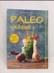 Paleo vaření: Snadno a bez námahy - náhled