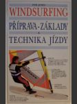 Windsurfing - příprava - základy a technika jízdy - náhled