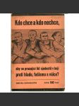 Kdo chce a kdo nechce, aby se pracující lid sjednotil v boji proti hladu, fašismu a válce? (levicová literatura) - náhled