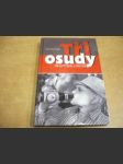 Tři osudy - náhled