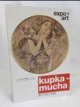 Kupka - Mucha 26. 2 - 20. 3. 2022 - náhled