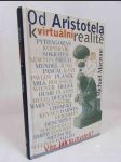 Od Aristotela k virtuální realitě: Víte, jak to mysleli? - náhled