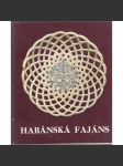 Habánská fajáns 1590 - 1730 [keramika - katalog výstavy] - náhled