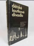 Dětské loutkové divadlo: Repertoárový sborník pro dětské loutkářské soubory + Dětské divadlo: Sborník her pro dětské divadelní soubory - náhled