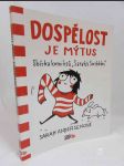 Dospělost je mýtus: Sbírka komisků "Sarah's Scribbles" - náhled