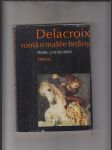 Delacroix - román malíře hrdiny - náhled