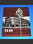 50 let gymnasia v Novém Bohumíně 1921-1971 - náhled