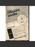 Dělnická osvěta, ročník XXVI., číslo 1/1940 [Socialistická revue - Revue pro kulturu, osvětu, lidovou výchovu a sociální otázky; socialismus; komunismus; dělnictvo] - náhled