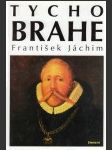 Tycho brahe – hvězdářova odysea z dánska do čech - náhled