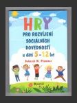 Hry pro rozvíjení sociálních dovedností u dětí 5-12 let - náhled