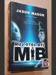 Můj otec byl MiB Jason Mason Jan Van Helsing - náhled