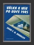 Válka a mír po roce 1945 - náhled