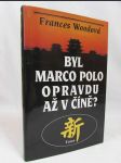 Byl Marco Polo opravdu až v Číně? - náhled