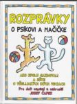 Rozpávky o psíkovi a mačičke. Ako spolu gazdovali a ešte o všelijakých iných veciach - náhled