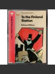 To the Finland Station. A Study in the Writing and Acting of History [socialismus] - náhled