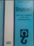 Strojnictví i.-části strojů a mechanismy pro ou a uš nestrojnických oborů. - náhled