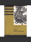 Udet, syn divočiny (edice KOD, sv. 164, Knihy odvahy a dobrodružství) [román pro mládež, pravěk] - náhled