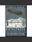 Katastrofa vzducholodi "Italie" na severní točně - náhled