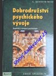 Dobrodružství psychického vývoje - kapitoly z vývojové psychologie - west g. kenneth - náhled