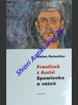 František z assisi - spomienka a vášeň - rotzetter anton - náhled