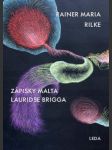 Zápisky malta lauridse brigga rilke rainer maria - náhled