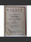 Wagner: Ausgewählte Operngesänge für Sopran [= Edition Peters, Nr. 4241] [noty, hudebniny, zpěv, sopránové operní árie, opera, opery Richarda Wagnera, Antonie Dengyrová] - náhled