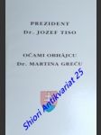 Prezident dr. jozef tiso očami obhájcu dr. martina greču - grečo martin dr. - náhled