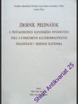 Zborník přednášok o protagonistoch slovenského povojnového exiulu a o niektorých kultúrnopolitických udalostiach v dejinách slovneska - maruniak peter/ grácová genovéva - náhled