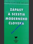 Zápasy a scestia moderného človeka - štúr svätopluk - náhled