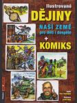 Ilustrované dějiny naší země pro děti i dospělé + komiks - náhled