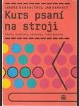 Kurs psaní na stroji : česky, anglicky, německy, francouzsky - náhled